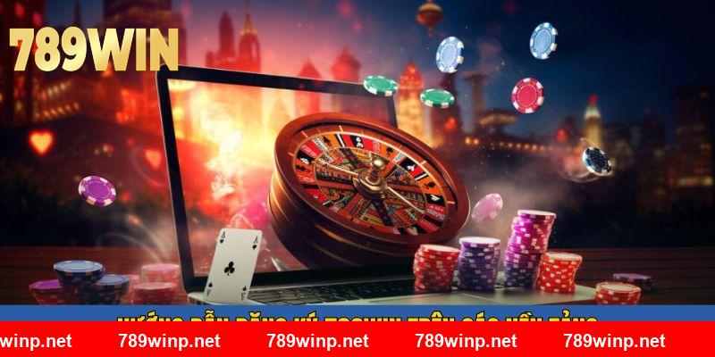 Cách đăng ký 789WIN trên nhiều nền tảng